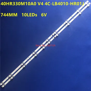744mm 10LEDs LED apšvietimo Juostelės (6 V) 40HR330M10A0 V4 4C-LB4010-HR01J už TCL 40F6F 40L2F 40D610X2 40L2800C 40S6500S 40S6500