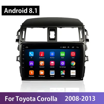 Android 8.1 Automobilio Radijo Toyota Corolla 2008 m. 2009 m. 2010-2013 m. 