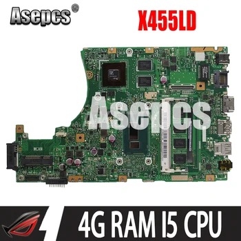 Asepcs X455LD Nešiojamojo kompiuterio motininė plokštė, skirta ASUS X455LD/J X455L X455 Y483L W419L W409L F455 Bandymo originalus mainboard 4G RAM, I5 CPU