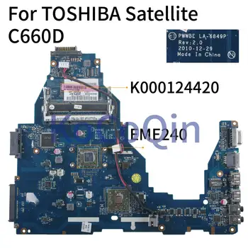 KoCoQin Nešiojamojo kompiuterio motininė plokštė, Skirtas TOSHIBA Satellite C660 C660D Mainboard PWW8E LA-6849P K000124420 EME240