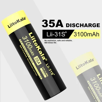Liitokala Lii-31S 18650 bateria 3.7 v 4.2 V li-ion 3100ma 35a bateria de energia para dispositivos de drenagem alta įranga