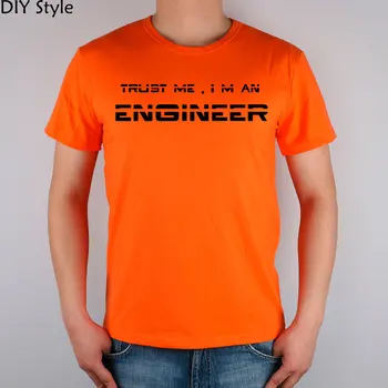 PASITIKĖJIMO MANIMI, aš esu inžinierius, T-marškinėliai, medvilnės Lycra, viršuje 10985 Mados Prekės ženklo marškinėliai vyrams nauji aukštos kokybės