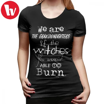 Ragana T-Shirt Mes esame Anūkės Iš Raganos Marškinėliai Trumpas Rankovėmis Didelis Moterų marškinėlius Street Wear Ponios Tee Marškinėliai