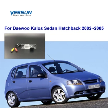 Yessun HD CCD Naktinio Matymo Automobilio Galinio vaizdo Kamera Daewoo Kalos Sedanas Hečbekas 2002~2005 galinio vaizdo kamera